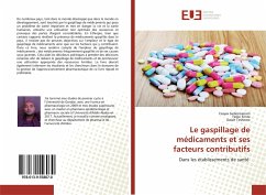 Le gaspillage de médicaments et ses facteurs contributifs - Gebremariam, Esayas;Fenta, Teferi;Teshome, Dawit