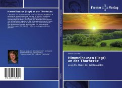 Himmelhausen (liegt) an der Thorhecke - Gutacker, Simone