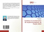 Synthèse et caractérisation de l'oxyde de graphene, de l'oxyde réduit