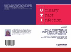 Urinary Tract Infections among children attending Khartoum hospitals