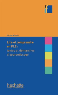 Lire et comprendre en français langue étrangère - Riquois, Estelle