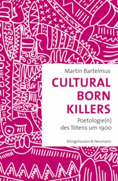 Cultural Born Killers - Bartelmus, Martin