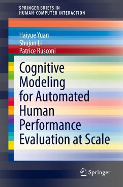 Cognitive Modeling for Automated Human Performance Evaluation at Scale - Yuan, Haiyue;Li, Shujun;Rusconi, Patrice