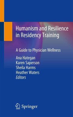 Humanism and Resilience in Residency Training Cover Humanism and Resilience in Residency Training