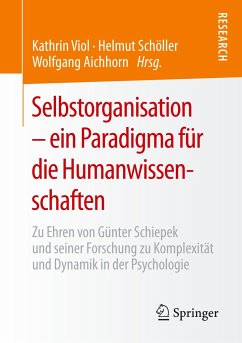 Selbstorganisation ¿ ein Paradigma für die Humanwissenschaften