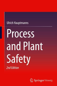 Process and Plant Safety - Hauptmanns, Ulrich