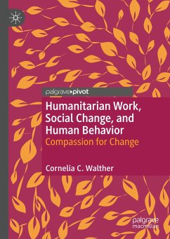 Humanitarian Work, Social Change, and Human Behavior - Walther, Cornelia C.