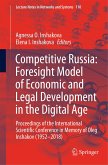 Competitive Russia: Foresight Model of Economic and Legal Development in the Digital Age