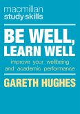 Be Well, Learn Well Be Well, Learn Well