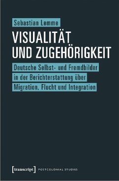 Visualität und Zugehörigkeit - Lemme, Sebastian