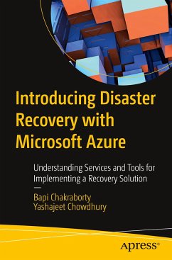 Introducing Disaster Recovery with Microsoft Azure - Chakraborty, Bapi;Chowdhury, Yashajeet