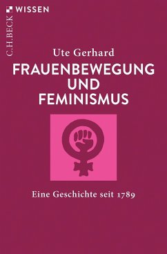 Frauenbewegung und Feminismus - Gerhard, Ute