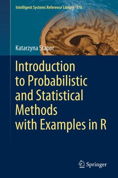 Introduction to Probabilistic and Statistical Methods with Examples in R - Stapor, Katarzyna