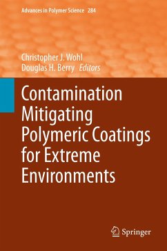 Contamination Mitigating Polymeric Coatings for Extreme Environments