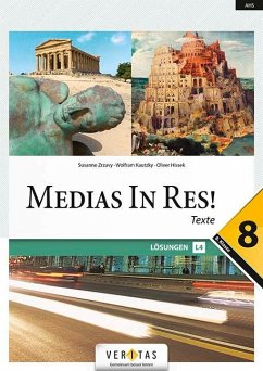 Medias in res! 8. Klasse - Lösungen - Kautzky, Wolfram;Hissek, Oliver