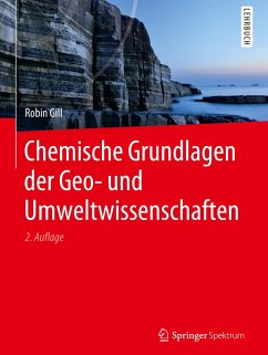 Chemische Grundlagen der Geo- und Umweltwissenschaften - Gill, Robin