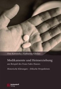 Medikamente und Heimerziehung - Klöcker, Katharina;Kaminsky, Uwe