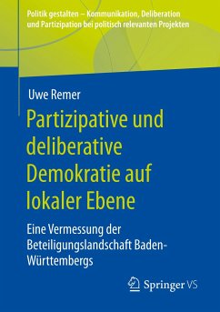 Partizipative und deliberative Demokratie auf lokaler Ebene - Remer, Uwe