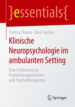 Klinische Neuropsychologie im ambulanten Setting - Thoma, Patrizia;Suchan, Boris