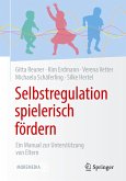 Selbstregulation spielerisch fördern