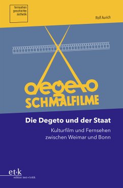 Die Degeto und der Staat (eBook, PDF) - Aurich, Rolf