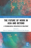 The Future of Work in Asia and Beyond (eBook, ePUB)