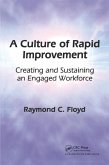 A Culture of Rapid Improvement (eBook, ePUB)