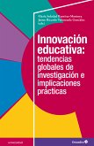 Innovación educativa: tendencias globales de investigación e implicaciones prácticas (eBook, ePUB)