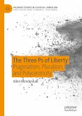 The Three Ps of Liberty (eBook, PDF)