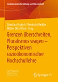 Grenzen überschreiten, Pluralismus wagen – Perspektiven sozioökonomischer Hochschullehre (eBook, PDF)