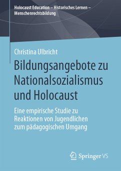Bildungsangebote zu Nationalsozialismus und Holocaust (eBook, PDF) - Ulbricht, Christina