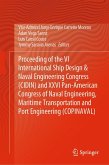 Proceeding of the VI International Ship Design & Naval Engineering Congress (CIDIN) and XXVI Pan-American Congress of Naval Engineering, Maritime Transportation and Port Engineering (COPINAVAL) (eBook, PDF)