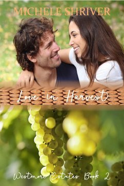 Cover Love in Harvest (Westmore Estates, #2) (eBook, ePUB)