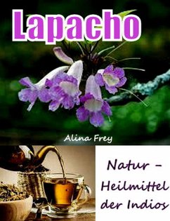 Lapacho (eBook, ePUB) - Frey, Alina