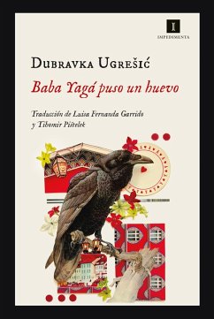 Baba Yagá puso un huevo (eBook, ePUB) - Ugresic, Dubravka