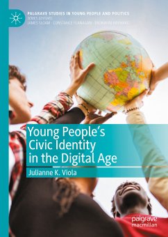 Young People's Civic Identity in the Digital Age (eBook, PDF) - Viola, Julianne K.