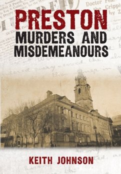 Preston Murders and Misdemeanours - Johnson, Keith