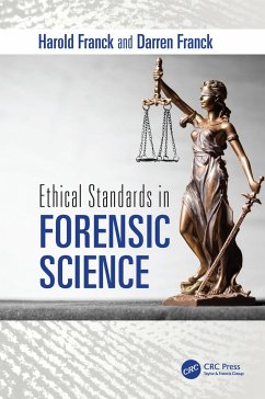 Ethical Standards in Forensic Science - Franck, Harold; Franck, Darren