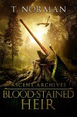 Blood-Stained Heir (Ascent Archives, #1) (eBook, ePUB)