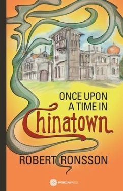 Once Upon a Time in Chinatown - Ronsson, Robert