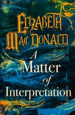 A A Matter of Interpretation - Mac Donald, Elizabeth