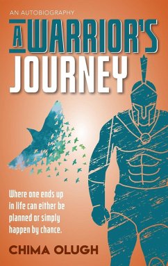 A Warriors's Journey - Olugh, Chima