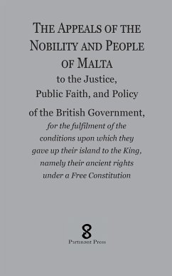 The Appeals of the Nobility and People of Malta - Various Authors, (Anon.