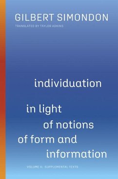 Individuation in Light of Notions of Form and Information - Simondon, Gilbert