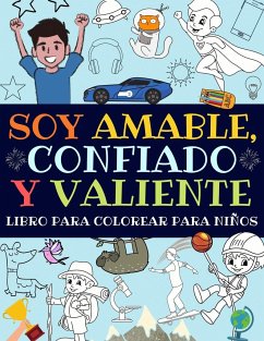 Soy Amable, Confiado Y Valiente - Estupendo_Niños_Press