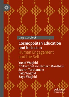 Cosmopolitan Education and Inclusion (eBook, PDF) - Waghid, Yusef; Manthalu, Chikumbutso Herbert; Terblanche, Judith; Waghid, Faiq; Waghid, Zayd