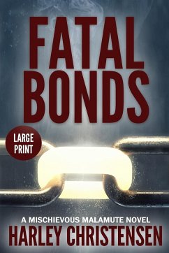 Fatal Bonds - Christensen, Harley