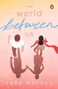 World Between Us - Naveed, Sara