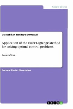 Application of the Euler-Lagrange-Method for solving optimal control problems
