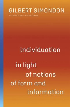 Individuation in Light of Notions of Form and Information - Simondon, Gilbert